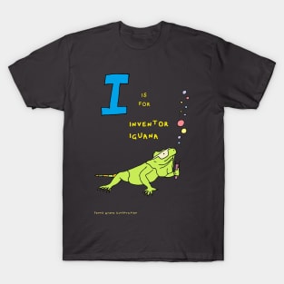 I is for Inventor Iguana T-Shirt